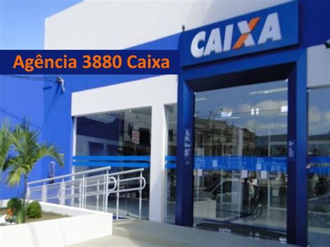 Ag 3880 caixa economica S