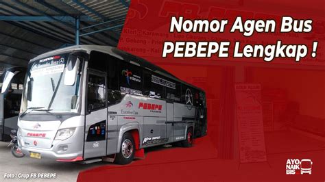 Agen bus pebepe tangerang  Harga Tiket: ⚡ Rp