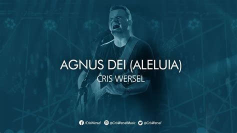 Agnus day aleluia cifra  Ordens de Culto - 26 de MARÇO 2023