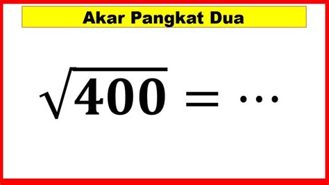 Akar dari 400  Umumnya, akar