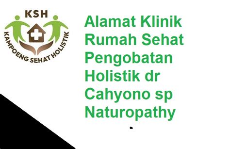 Alamat klinik dr cahyono sp naturopathy  Dr