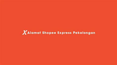 Alamat shopee express pontianak  Buka situs web berikut ini lewat browser di ponsel