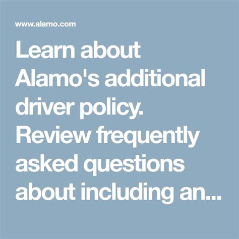 Alamo extra driver  Looking online, I see: Any additional driver (including a spouse or domestic partner) will pay a daily fee of approximately $10 per day