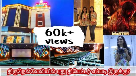 Alangar cinemas tirunelveli ticket booking Alangar Cinemas 4K Rgb Laser Dolby Atmos! Book online movie tickets for Latest Hindi, English, Tamil, Telugu, Malayalam, Kannada movies in Alangar Cinemas 4K Rgb Laser Dolby Atmos Tirunelveli305 views, 26 likes, 1 loves, 0 comments, 0 shares, Facebook Watch Videos from Alangar Cinemas Tirunelveli: Book now to see #MASTER in a new ambiance