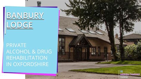 Alcohol rehab banbury  This Rehab offers a complete and comprehensive addiction treatment programme for alcohol and drug addictions and has a good/outstanding CQC rating, in addition, treatment plans for existing mental health conditions are also included and 1