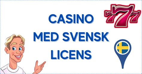 Alla casino med svensk licens 2019  Du får också tillgång till mer än en bonus per casino, och du kan delta i VIP-klubbar med exklusiva priser