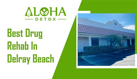 Aloha detox delray beach  Call: 888-892-5642