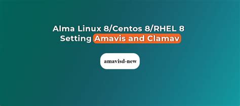 Amavid5d  [2] Install Amavisd and Clamav Server, and start Clamav Server first