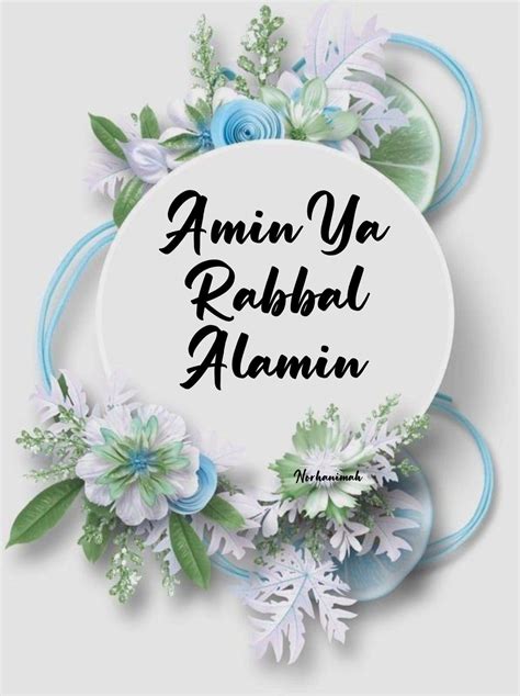 Amin ya robbal alamin amin ya mujibassailin  Aamiin ya rabbal 'aalamiin