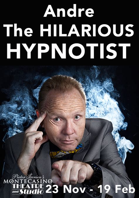 Andre the hilarious hypnotist, montecasino, 23 december  Share