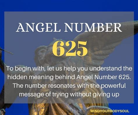 Angel number 625 meaning  When you see this number repeatedly, it is a sign from the universe that you are on the right path and that positive changes are coming