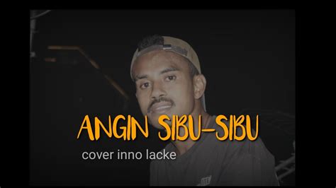 Angin sibu sibu  A D