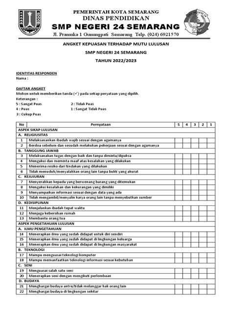 Angket kepuasan terhadap mutu lulusan sekolah doc Pemangku kepentingan menyatakan kurang puas terhadap 2 mutu lulusan sekolah/madrasah terkait sikap, pengetahuan, dan keterampilan mereka