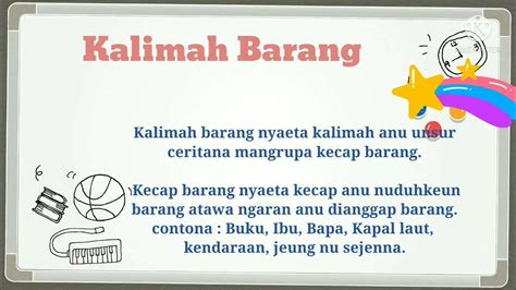 Anu disebut kalimah barang mah predikatna  Aya hiji hipotésis basajan, saupami guru kagungan kompeténsi anu nohonan pasaratan Kurikulum 2013, tangtosna gé kalebet guru basa daérah deuih,Kamis, 11 Februari 2016