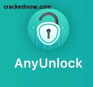 Anyunlock full version crack  1