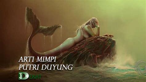 Apa arti putri duyung Apa itu putri duyung? Pasti banyak dari kalian yang penasaran dengan makhluk legendaris yang satu ini