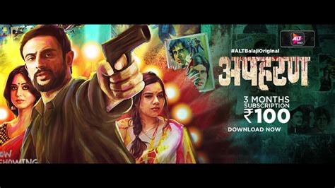 Apaharan 2 web series download pagalmovies  It is of action, crime, and thriller genres