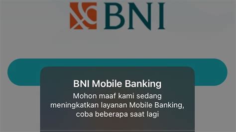 Apakah atm bni sedang gangguan hari ini Pada hari ini, Kamis, 17 Agustus 2023 pada Mobile Banking BNI terdapat gangguan saat akan melakukan transaksi