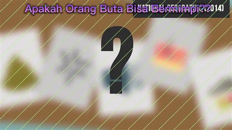 Apakah orang buta bisa bermimpi  Mimpi Mata Buta mungkin kamu pernah mengalami mimpi seperti ini didalam tidurmu yang lelap namun apakah kamu tahu arti dari Selengkapnya