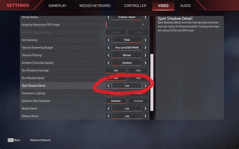 Apex legends spot shadow detail  Spot Shadow Detail: Disabled: Dynamic Spot Shadows: Disabled: Model Detail: Low: Effects Detail: Low: Impact Marks:
