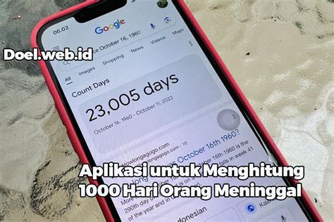 Aplikasi menghitung 1000 hari orang meninggal  Cara menghitung 1000 hari orang meninggal