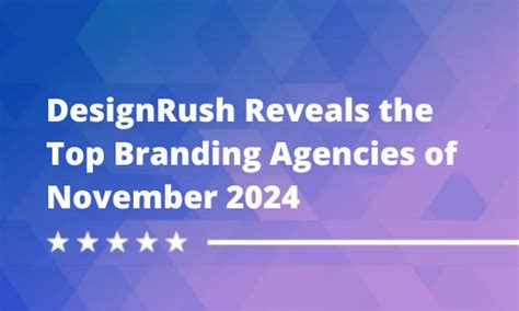 Aregs top branding agencies DesignRush announced the best branding agencies that help businesses build a strong, recognizable brand identity