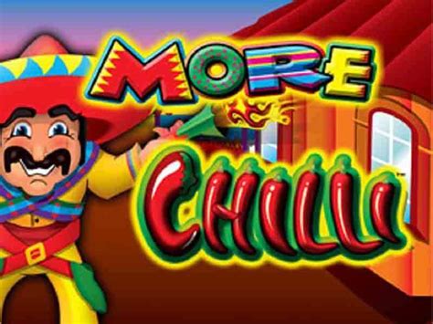 Aristocrat more chilli More Chilli pokies games from Aristocrat Gaming will bring you great hot wins