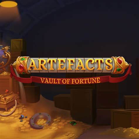 Artefacts vault of fortune 10 coins and peak at 125 coins, while