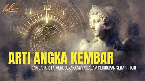 Arti angka kembar  Angka 1 membawa energi sebuah awal yang baru (fresh start) , kemandirian,