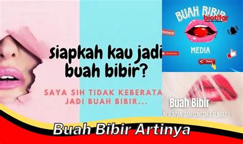 Arti dari buah bibir adalah  24