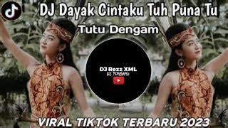 Arti lagu cinta ku tu tu dayak  HUBUNGAN ITAH DUE BAMODAL KASIH SAYANG