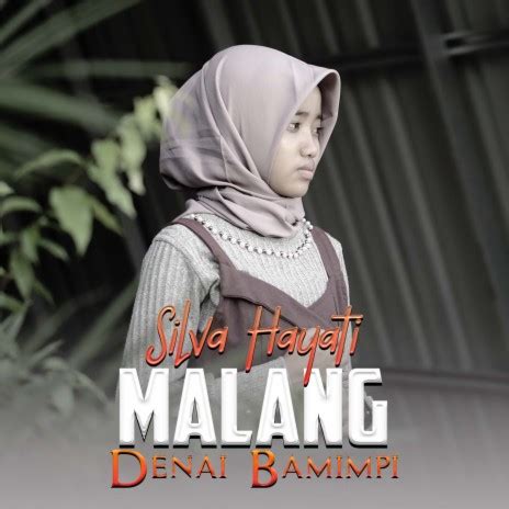 Arti lagu malang denai bamimpi 