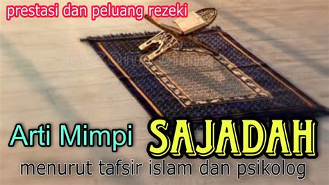 Arti mimpi diberi sajadah menurut islam Mimpi 7 Buah Ini Bisa Bawa Keberuntungan dan Kekayaan