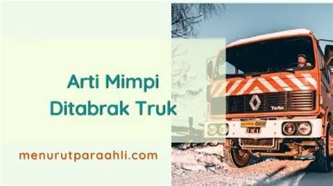 Arti mimpi hampir ditabrak truk tapi selamat  Jika suatu hari kamu mengalami mimpi melihat pesawat jatuh, meskipun menyeramkan dan membuat was-was