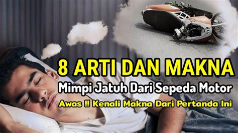 Arti mimpi jatuh dari sepeda motor  Arti Nomor Togel Mimpi Jatuh Dari Motor Ramalan Toto 