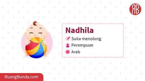 Arti nama nadhila  Panggilan ini memiliki makna suka