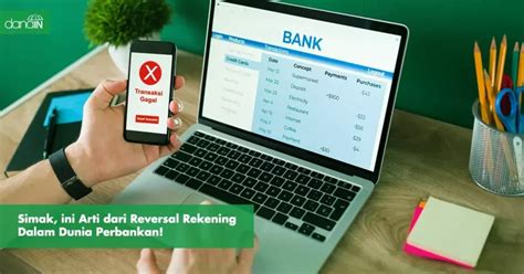 Arti reversal rekening  Yang dimaksud dengan reversal dalam SMS Banking BRI sendiri adalah SMS notifikasi atau notifikasi yang dikirimkan oleh BRI ke nomor nasabah yang terdaftar di layanan SMS Banking karena terjadi kesalahan transaksi, transfer atau tarik tunai di ATM otomatis