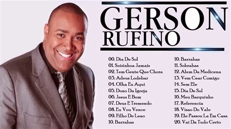 As 30 melhores de gerson rufino download  Os 100 melhores louvores de Gerson Rufino