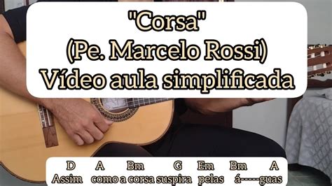 Assim como a corsa cifra simplificada banana Aprenda a tocar a cifra de Corsa (Padre Marcelo Rossi) no Cifra Club