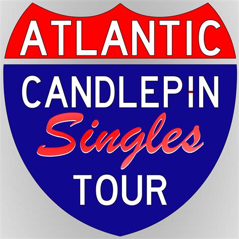 Atlantic candlepin singles tour Home Welcome to the Atlantic Candlepin Singles Tour Home Page! From the heart of New England, we bring to you the Atlantic Candlepin Singles Tour