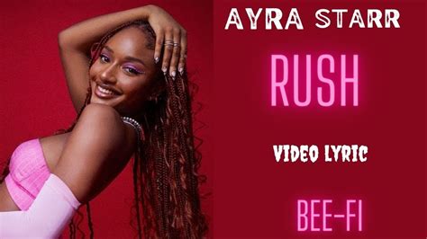 Ayra starr rush lyrics song download  E dey rush well well