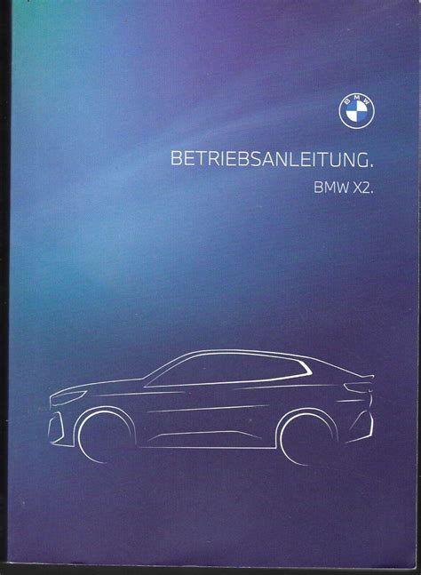 2024 BMW X2 – Betriebsanleitung – Page #220 – PDF Manual