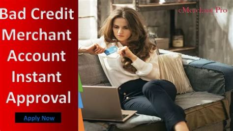 Bad credit merchant account instant approval High Risk Merchant Account Instant Approval; About us; Rates & Fees; Contact Us (800) 956-1277