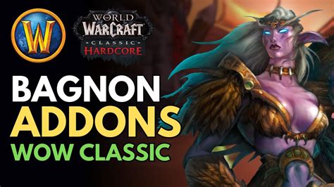 Bagnon wow classic 4 (34219) Have you read the changelog? (please don't waste our time) Yes