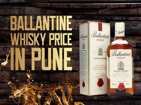 Ballantine price pune  Find the best local price for Ballantine's 12 Year Old Blended Scotch Whisky, Scotland, India