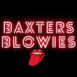 Baxters blowies full videos  Dr