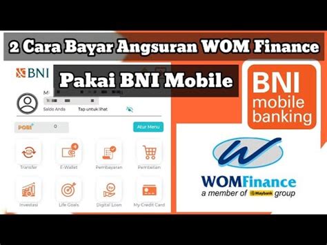 Bayar angsuran wom finance online  Beberapa barang yang paling sering dibeli dengan menggunakan sistem pembayaran kredit adalah mobil, motor dan juga berbagai macam alat-alat elektronik