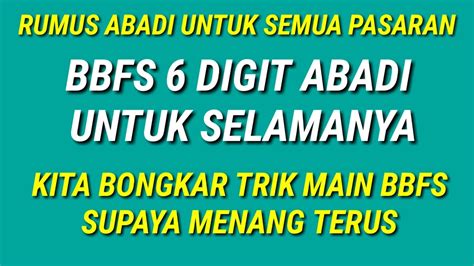 Bbfs 6 digit abadi semua pasaran Download lagu rumus bbfs hk 6 digit terbaru mei 2021 rumus abadi bbfs hk dijamin 100 tembus r mp3