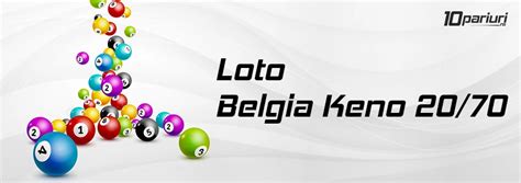 Belgia keno 20 70 rezultate  14 Ian 2021 10:39