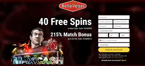 Bella vegas $100 no deposit  1st bonus code: BIRTHDAY150